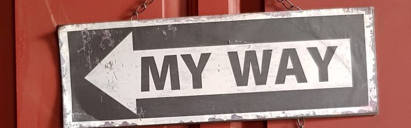 Strategisches Storytelling Beschilderung My way